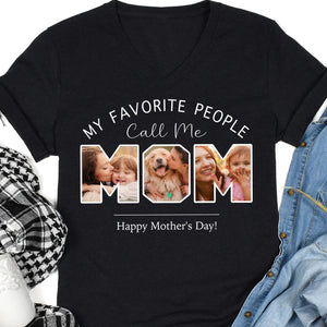 My Favorite People Call Me Daddy Personalized Photo Dad Mom Shirt C679