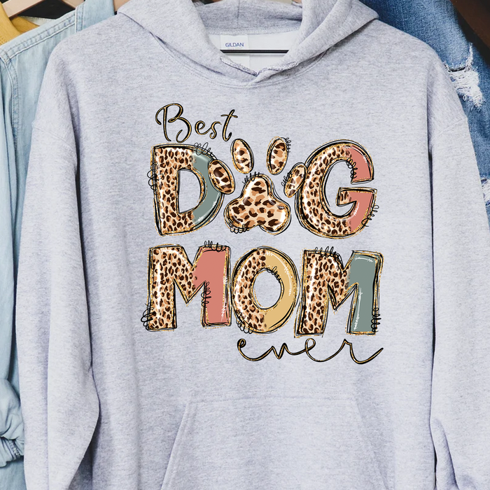 Best Dog Mom Ever Pesonzalied Custom Mom Shirt T651