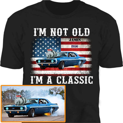 GeckoCustom I'm Not Old Classic Car American Flag Birthday Shirt Premium Tee (Favorite) / P Black / S