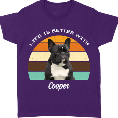 GeckoCustom [Test] Life Is Better, Custom Dog Photo Dark Color T Shirt, Personalized Gifts For Pet Lovers NGHS88