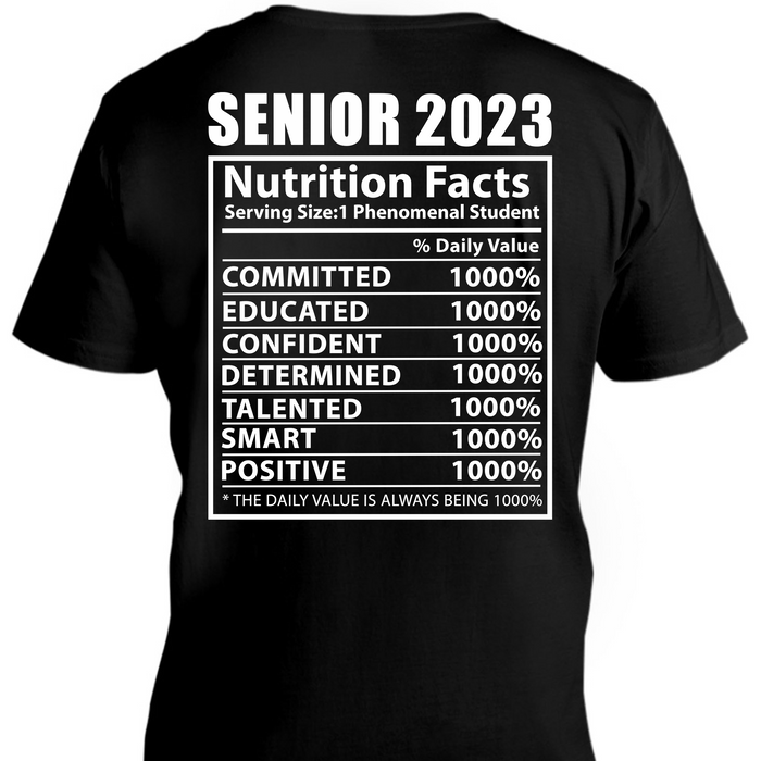 Senior 2023 Nutrition Facts Personalized Custom Graduation Backside Shirt T539